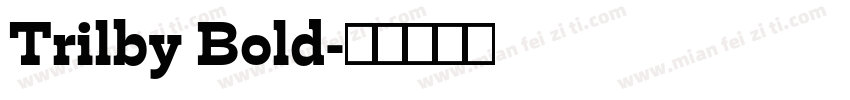 Trilby Bold字体转换
